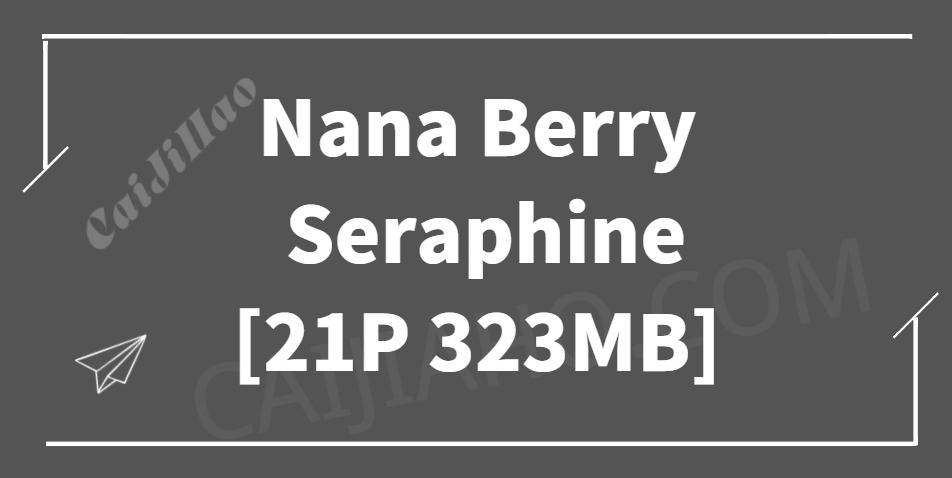 [Cosplay]Nana Berry – Seraphine[21P 323MB]